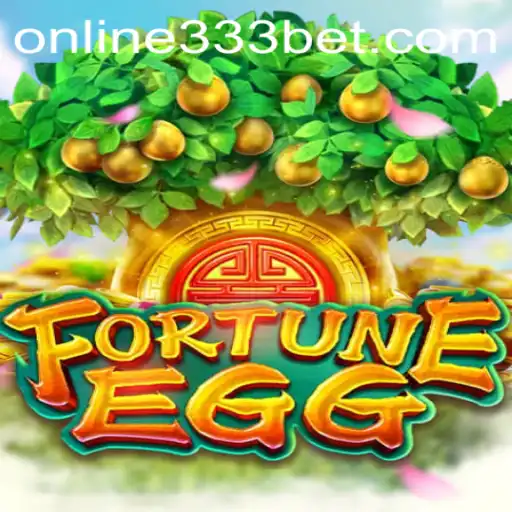 Discover the Magic of FortuneEgg: The Ultimate Guide and Introduction to 333bet's Latest Game