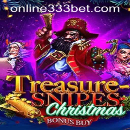 Unwrapping the Excitement of TreasuresnipesChristmas: The 333bet Experience